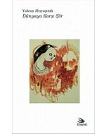 Dünyaya Karşı Şiir