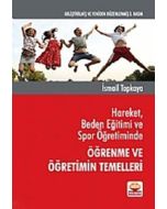 Hareket, Beden Eğitimi ve Spor Öğretiminde Öğrenme ve Öğretimin Temelleri