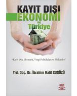 Kayıt Dışı Ekonomi ve Türkiye