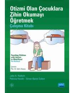 Otizmi Olan Çocuklara Zihin Okumayı Öğrenmek