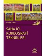 Saha İçi Koreografi Teknikleri