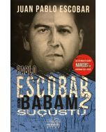 Pablo Escobar Benim Babam 2 - Suçüstü
