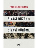Siyasi Düzen ve Siyasi Çürüme