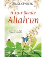 Huzur Sende Allah'ım