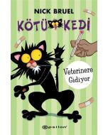 Kötü Kedi Veterinere Gidiyor (Ciltli)