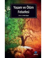 Yaşam ve Ölüm Felsefesi