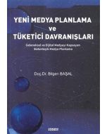 Yeni Medya Planlama ve Tüketici Davranışları