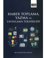 Haber Toplama, Yazma ve Yayınlama Teknikleri