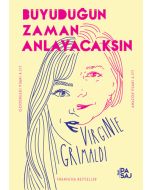 Büyüdüğün Zaman Anlayacaksın
