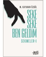 Seke Seke Ben Geldim - Sekmeler I