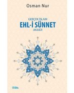 Gerçek İslam Ehl-i Sünnet Akaidi