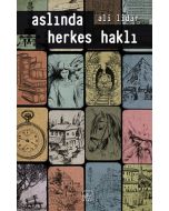 Aslında Herkes Haklı