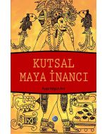 Kutsal Maya İnancı