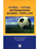 Futbol - Futsal Antrenmanının Bilimsel Temelleri