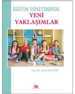 Eğitim Yönetiminde Yeni Yaklaşımlar