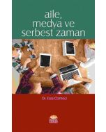 Aile, Medya ve Serbest Zaman