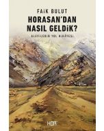 Horasan'dan Nasıl Geldik?
