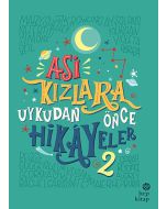 Asi Kızlara Uykudan Önce Hikayeler 2 (Ciltli)