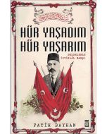Hür Yaşadım Hür Yaşarım