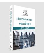 Türkiye'nin İdari Yapısı ve Kamu Görevlileri (Ciltli)