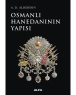 Osmanlı Hanedanının Yapısı
