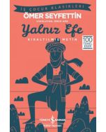 Yalnız Efe (Kısaltılmış Metin)