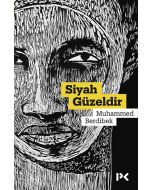 Siyah Güzeldir