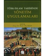Türk-İslam Tarihinde Yönetim Uygulamaları
