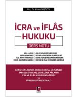 İcra ve İflâs Hukuku Ders Notu