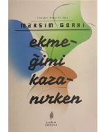 Ekmeğimi Kazanırken