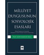 Milliyet Duygusunun Sosyolojik Esasları