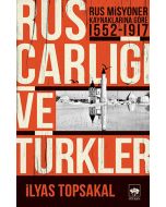 Rus Çarlığı ve Türkler