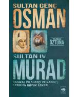 Sultan Genç Osman ve Sultan 4. Murad