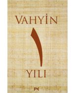 Vahyin 1.Yılı