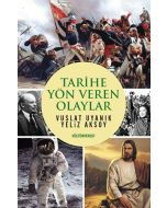 Tarihe Yön Veren Olaylar