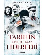 Tarihin Unutulmaz Liderleri