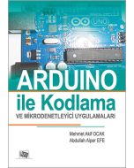 Arduino ile Kodlama ve Mikrodenetleyici Uygulamaları