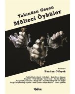 Yakından Geçen Mülteci Öyküler