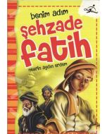 Benim Adım Şehzade Fatih