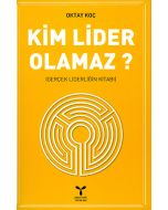 Kim Lider Olamaz?