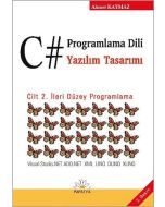 C# Programlama Dili Yazılım Tasarımı Cilt 2
