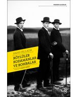 Köylüler Kodamanlar ve Bombalar