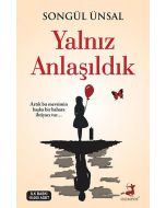 Yalnız Anlaşıldık