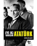 İyi ki Varsın Atatürk