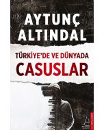 Türkiye’de ve Dünyada Casuslar