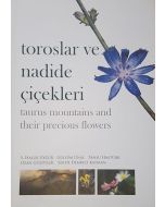 Toroslar ve Nadide Çiçekleri (Ciltli)