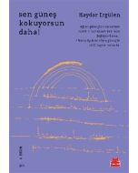 Sen Güneş Kokuyorsun Daha!