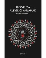 99 Soruda Aleviliği Anlamak