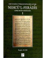 Eski Anadolu Türkçesi Dönemine Ait Bir Nehcü'l - Feradis 1