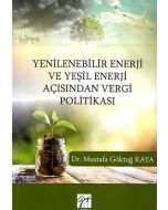 Yenilenebilir Enerji ve Yeşil Enerji Açısından Vergi Politikaları